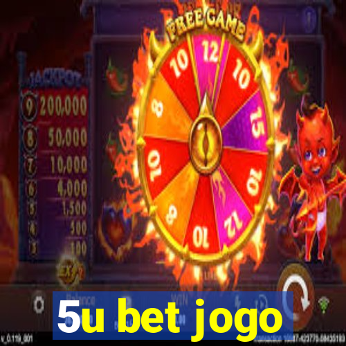 5u bet jogo